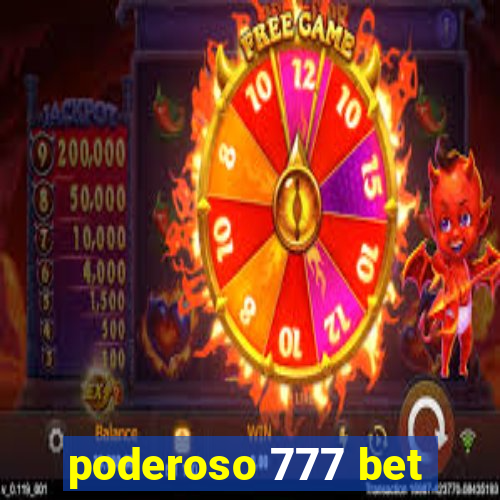 poderoso 777 bet